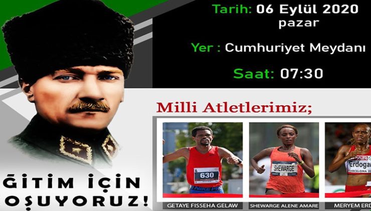 Ünlü Atletler Eğitime Destek İçin Koşacak!..