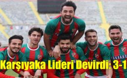 Karşıyaka Lideri Devirdi: 3-1