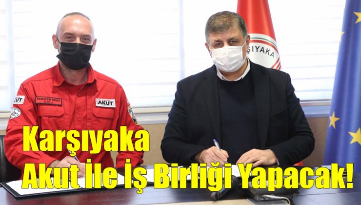 Karşıyaka Akut İle İş Birliği Yapacak!..