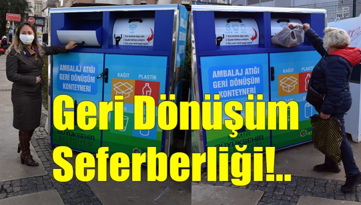 Geri Dönüşüm Seferberliği!..