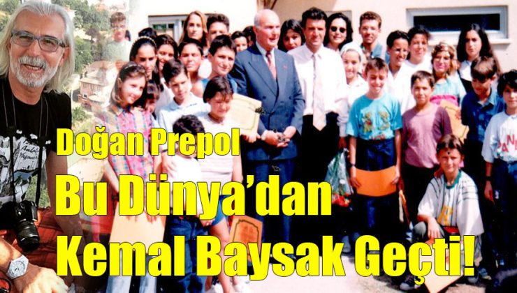 Bu Dünyadan Kemal Baysak Geçti!..