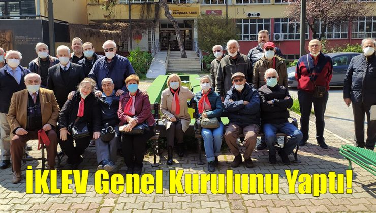 İKLEV Genel Kurulunu Yaptı!..