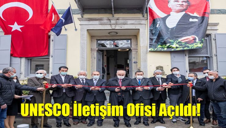 UNESCO İletişim Ofisi Açıldı!..
