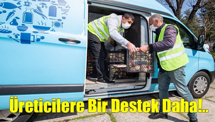 Üreticilere Bir Destek Daha!..