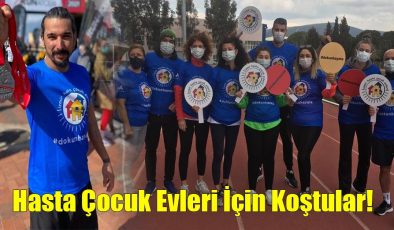 Hasta Çocuk Evleri İçin Koştular!..