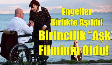 Birincilik “Aşk” Filminin Oldu!