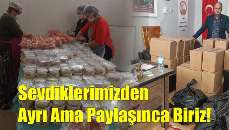 Sevdiklerimizden Ayrı Ama Paylaşınca Biriz!