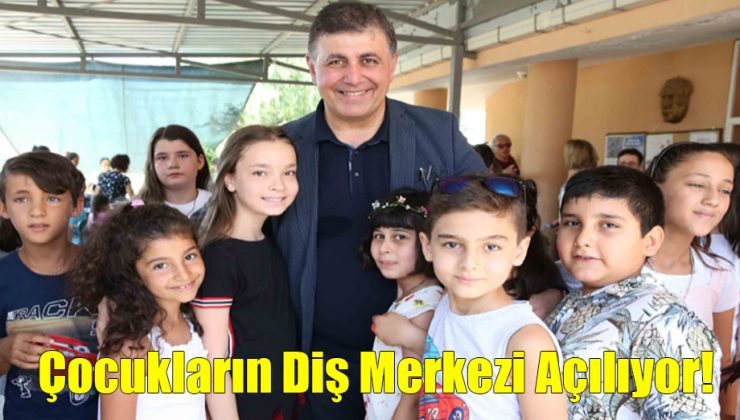 Çocukların Diş Merkezi Açılıyor!