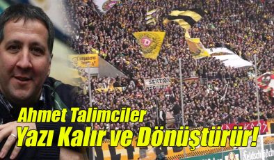 Ahmet Talimciler; Yazı Kalır ve Dönüştürür!