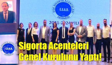 Sigorta Acenteleri Genel Kurulunu Yaptı! 