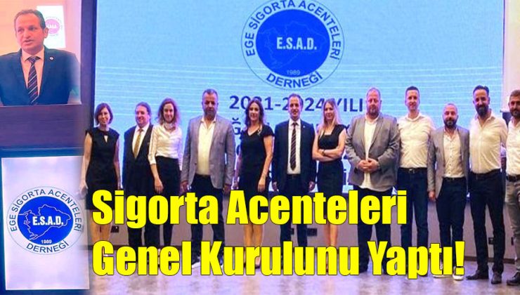 Sigorta Acenteleri Genel Kurulunu Yaptı!