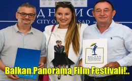 Balkan Panorama Film Festivali!..