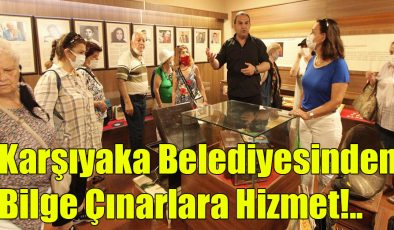 Karşıyaka Belediyesinden Bilge Çınarlara Hizmet!