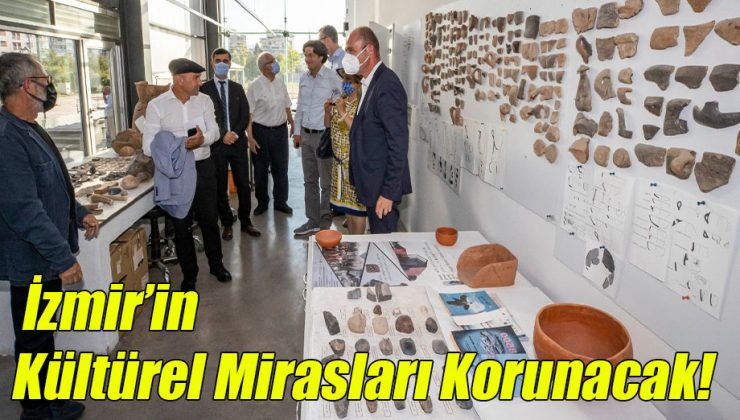 İzmir’in Kültürel Mirasları Korunacak!