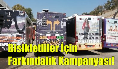 Bisikletliler İçin Farkındalık Kampanyası!