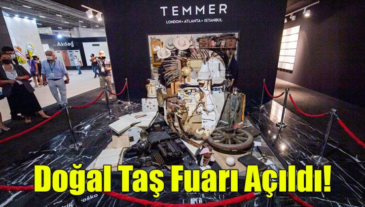 Doğal Taş Fuarı Açıldı!