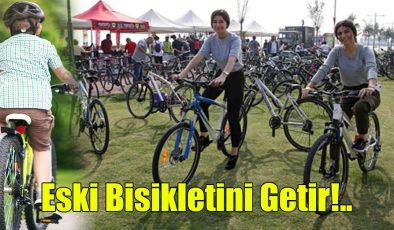 Eski Bisikletini Getir!..