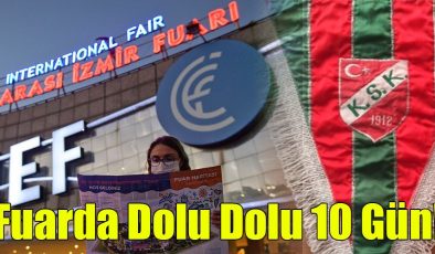 Fuarda Dolu Dolu 10 Gün!