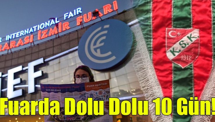 Fuarda Dolu Dolu 10 Gün!