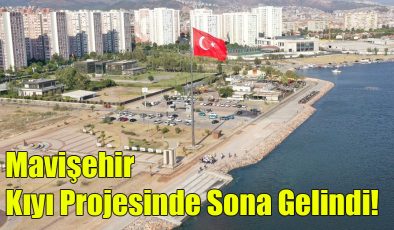 Mavişehir Kıyı Projesinde Sona Gelindi!