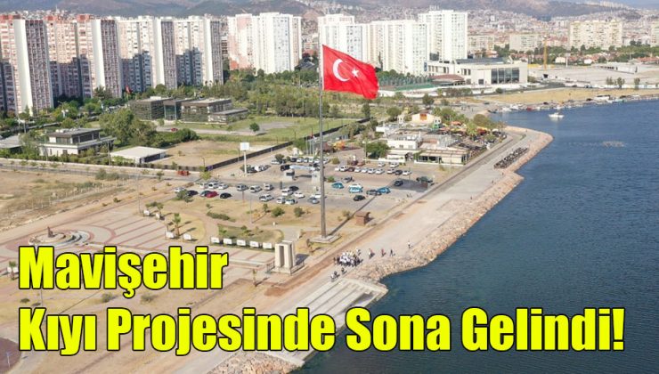 Mavişehir Kıyı Projesinde Sona Gelindi!
