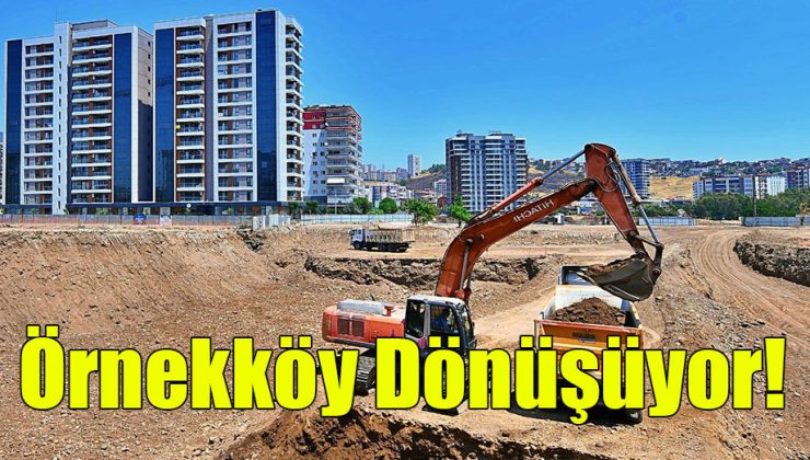 Örnekköy Dönüşüyor!