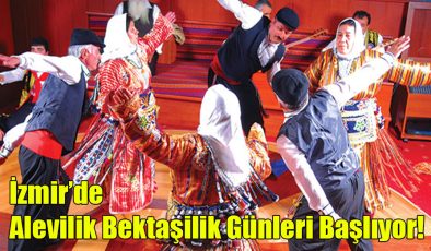 İzmir’de Alevilik Bektaşilik Günleri Başlıyor!