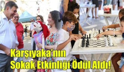 Karşıyaka’nın Sokak Etkinliği Ödül Aldı!