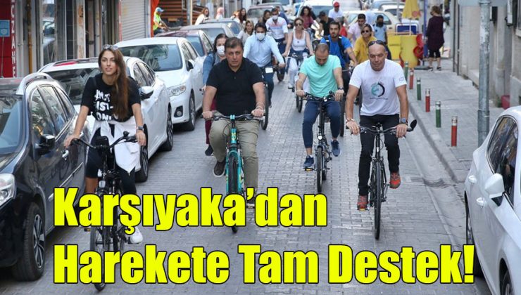 Karşıyaka’dan Harekete Tam Destek!
