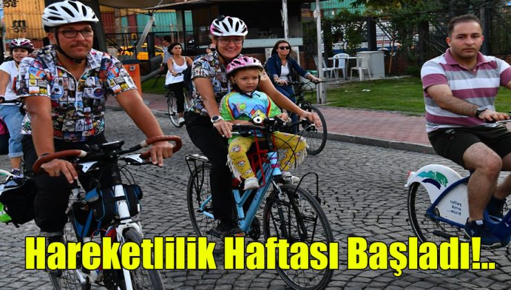 Hareketlilik Haftası Başladı!..