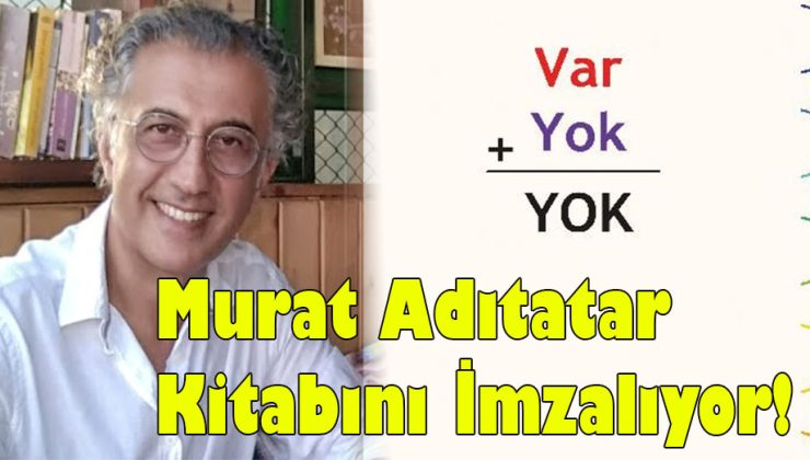 Murat Adıtatar Kitabını İmzalıyor!