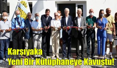 Karşıyaka Yeni Bir Kütüphaneye Daha Kavuştu! 