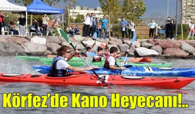 Körfez’de Kano Heyecanı!..