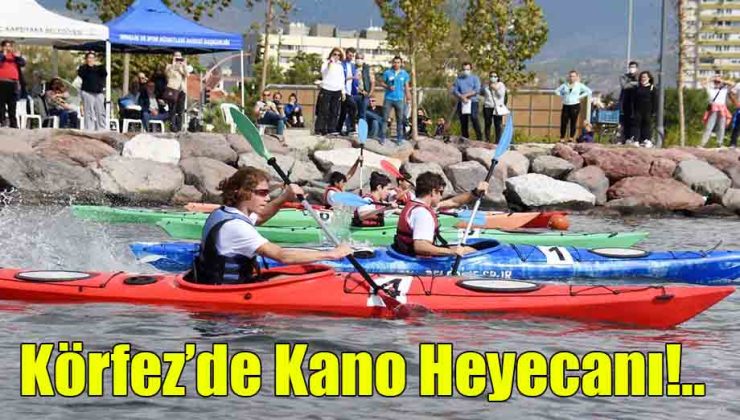 Körfez’de Kano Heyecanı!..