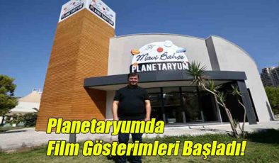  Planetaryumda Film Gösterimleri Başladı!