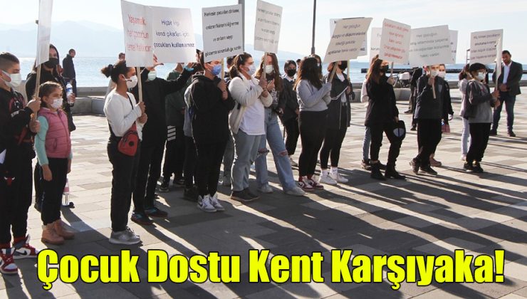 Çocuk Dostu Kent Karşıyaka!