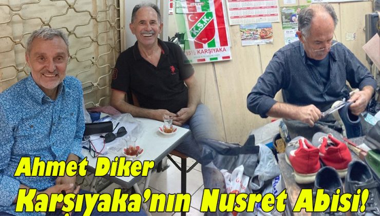 Karşıyaka’nın Nusret Abisi!