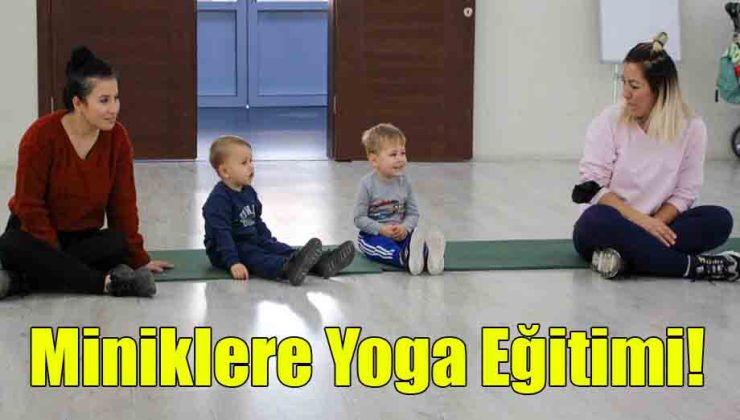 Miniklere Yoga Eğitimi!