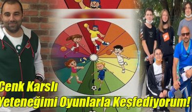 Cenk Karslı; “Yeteneğimi Oyunlarla Keşfediyorum!”