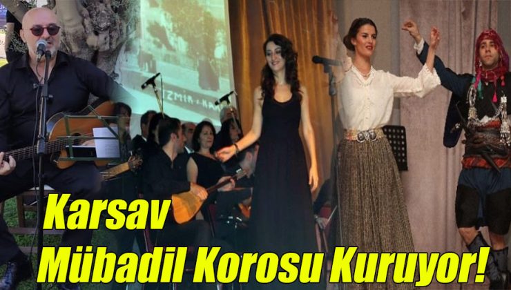 KARSAV Mübadil Korosu Kuruyor!