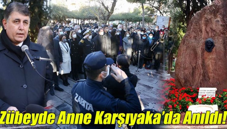 Zübeyde Anne Karşıyaka’da Anıldı!