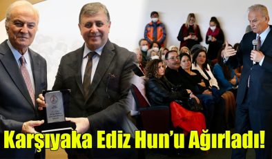 Karşıyaka Ediz Hun’u Ağırladı!