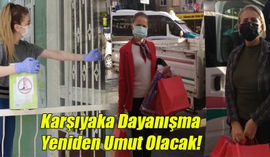 Karşıyaka Dayanışma Yeniden Umut Olacak!