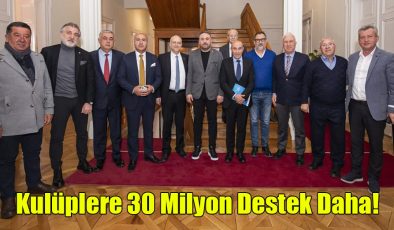 Kulüplere 30 Milyon Liralık Destek Daha!