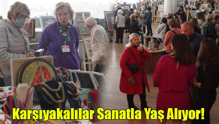 Karşıyakalılar Sanatla Yaş Alıyor!