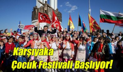 Karşıyaka Çocuk Festivali Başlıyor!