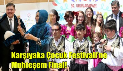 Karşıyaka Çocuk Festivali’ne Muhteşem Final!