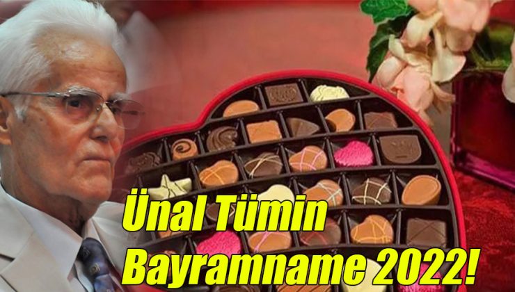 Ünal Tümin; “Bayramname 2022!”