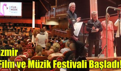  İzmir Film ve Müzik Festivali başladı