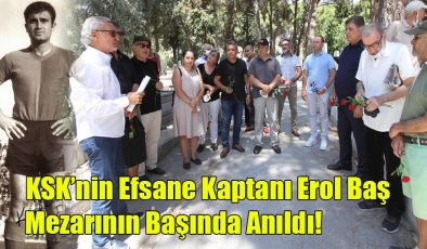 Karşıyaka Efsane Kaptan Erol Baş’ı Andı!